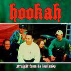 Hookah : Straight from Da Lowlands